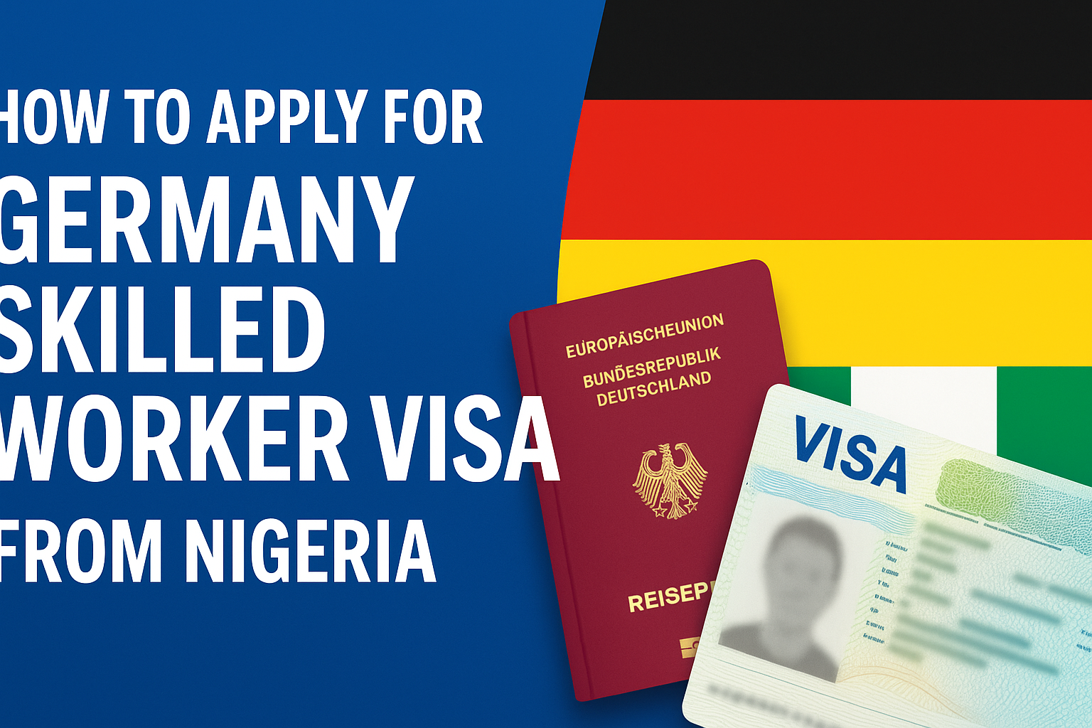 How to Apply for Germany Skilled Worker Visa from Nigeria