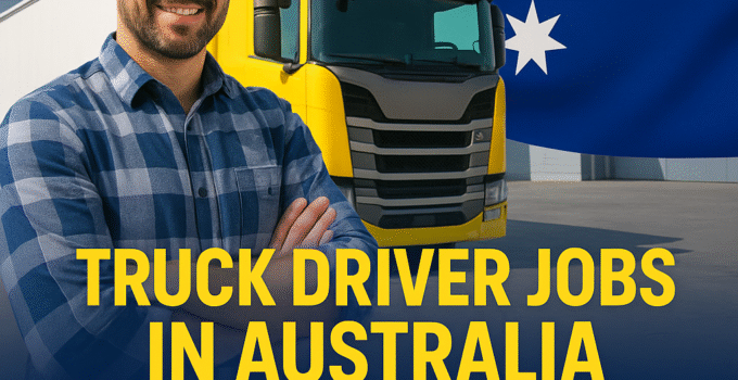 Truck Driver Jobs in Australia with Visa Sponsorship: How to Apply